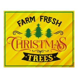 Farm Fresh Christmas Trees Design-54390 Poster