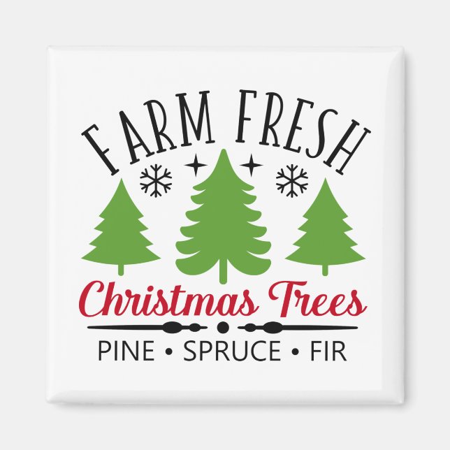 Farm Fresh Christmas Trees Magnet (Front)