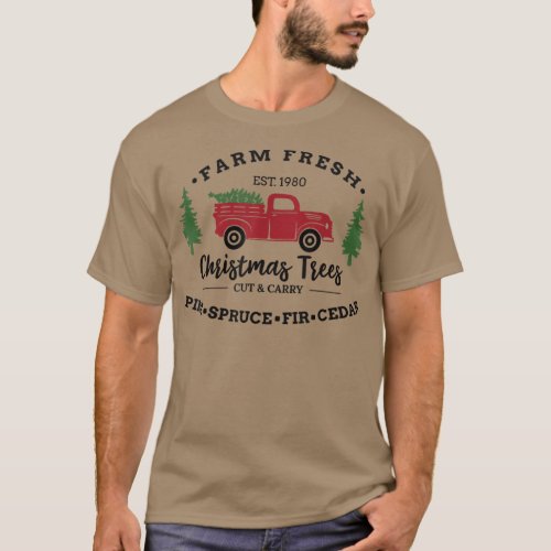 Farm Fresh Christmas Trees Red Truck  For Men Wome T_Shirt