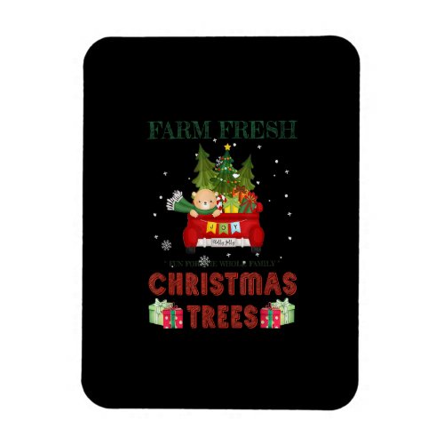 Farm Fresh Christmas Trees Shirt Magnet