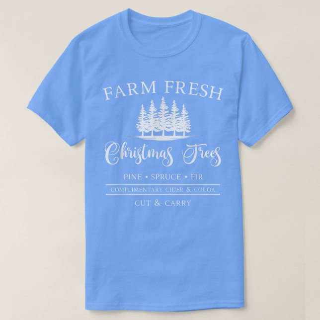 Farm Fresh Christmas Trees  T-Shirt (Design Front)