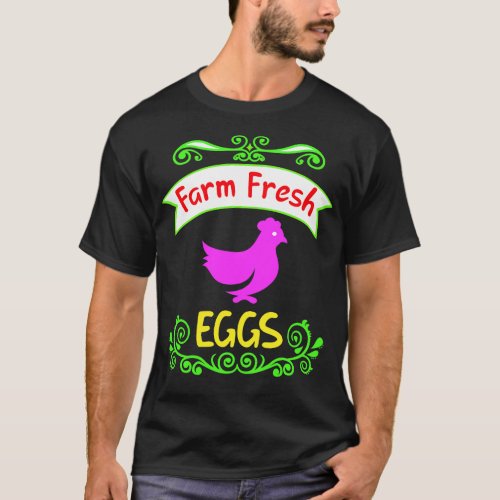 Farm fresh eggs T_Shirt