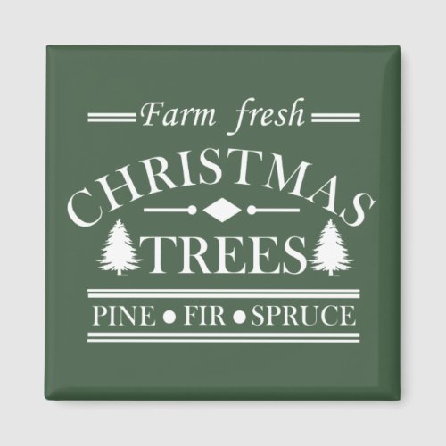 Farm fresh Merry Christmas pine trees Magnet