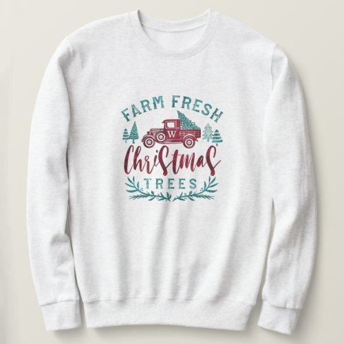 Farm Fresh Old Red Truck Christmas Tree Delivery Sweatshirt