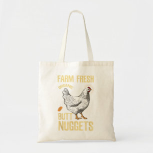 Farm Fresh Organic Butt Nuggets Chicken Nug Tote Bag
