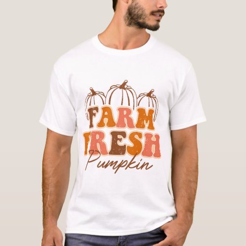 Farm Fresh Pumpkin Halloween Groovy Fall Season T_Shirt