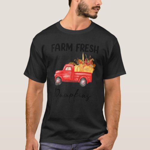 Farm Fresh Pumpkin Truck Cute Fall Leaves Autumn P T_Shirt