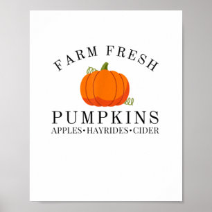 Farm Fresh Pumpkins Apples Hayrides Cider Thanksgi Poster
