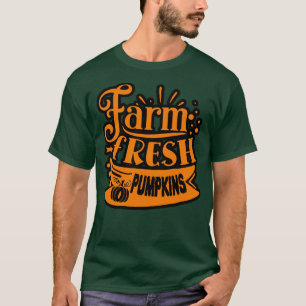 FARM FRESH PUMPKINS FUNNY THANKSGIVING T-Shirt
