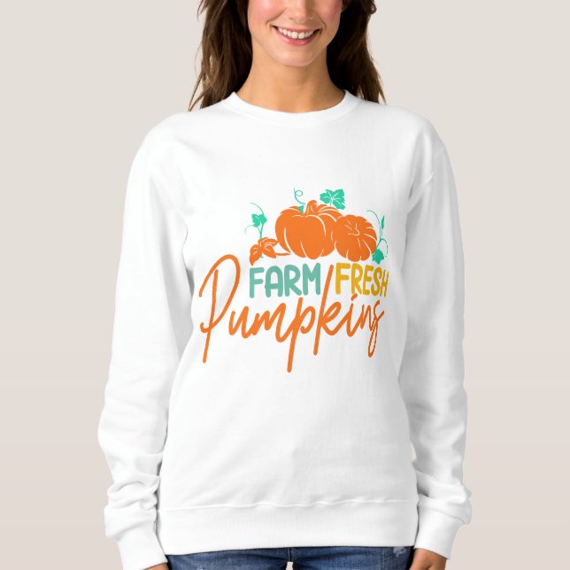 FARM FRESH PUMPKINS THANKSGIVING SWEATSHIRT (Front)
