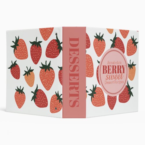 Farm Fresh Strawberries Berry Sweet Recipes 3 Ring Binder