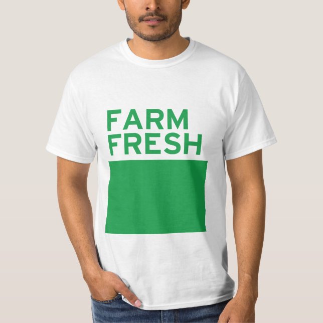Farm Fresh T-Shirt (Front)