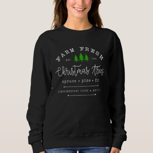 Farm Fresh Xmas Tree Pine Retro Vintage Graphic Ch Sweatshirt