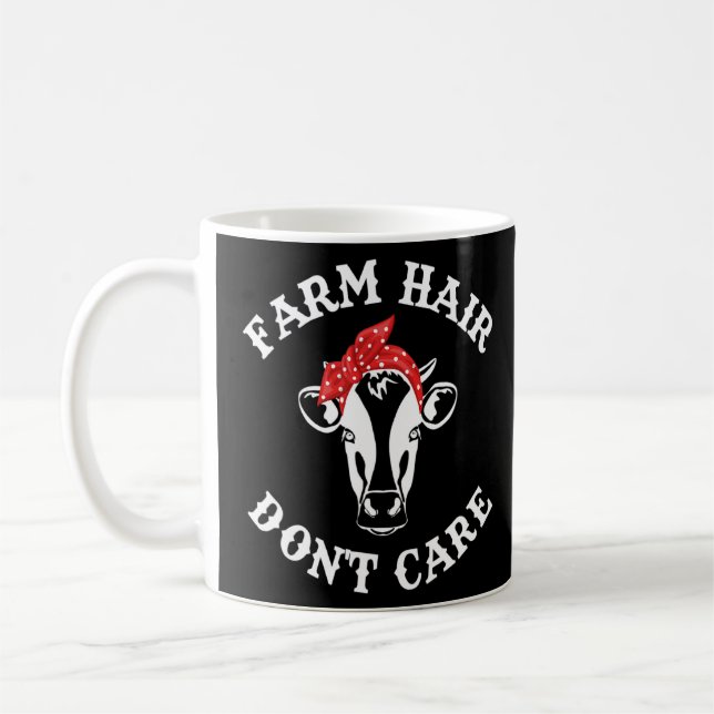 Farm Hair Don't Care  Country Farmer Girl Barn Hai Coffee Mug (Left)