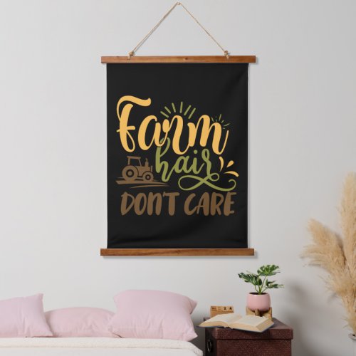 Farm hair dont care funny hanging tapestry