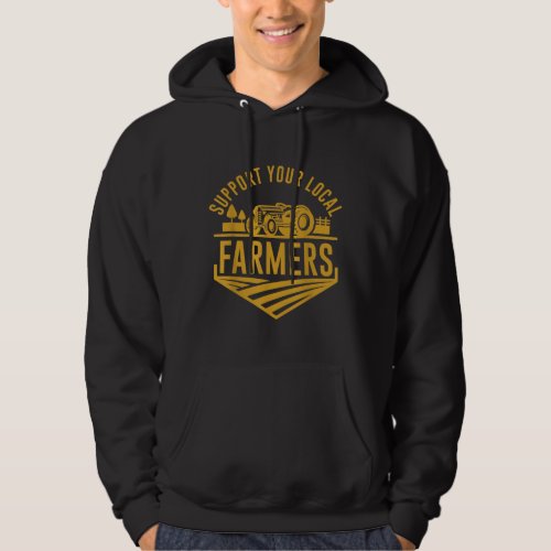 Farm Local Food Patriotic Farming Gift Idea Farmer Hoodie
