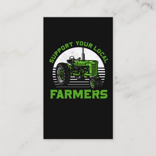 Farm Local Food Tractor Farming Support Farmer Business Card