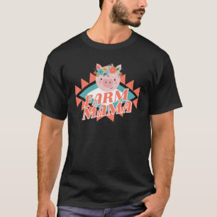 Farm Mama Pigs Piglets Country Animals Mommy Mothe T-Shirt