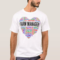 Farm Manager Heart T-Shirt