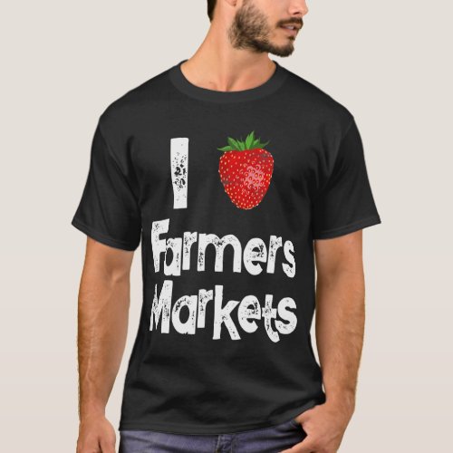 Farm Market Garden Strawberry Farmers Delicious T_Shirt