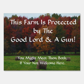 Farm Protected By... Yard Sign