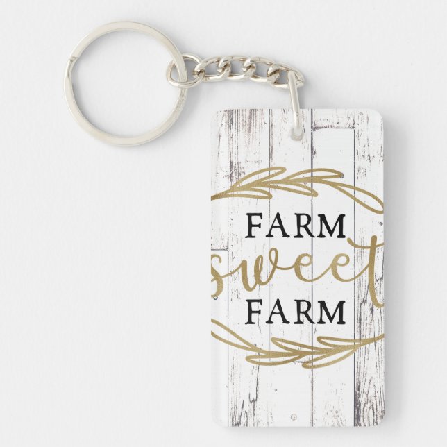 Farm Sweet Farm White Wood Country Farmhouse Keychain (Front)