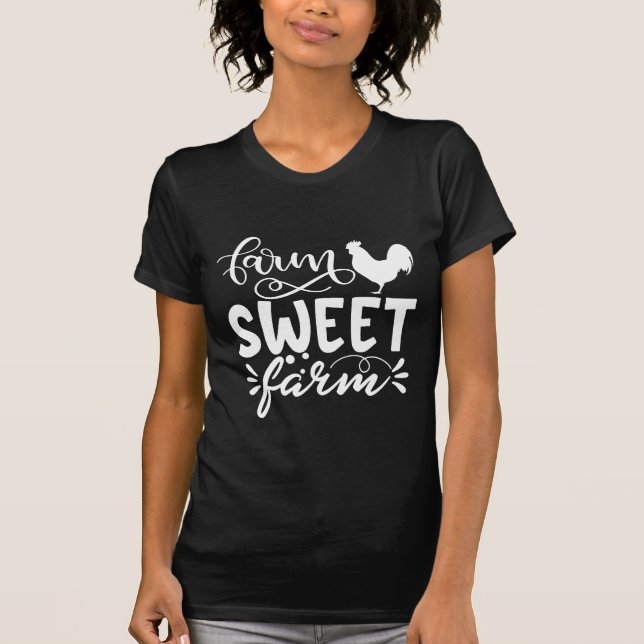 Farm Sweet Farm with Rooster T-Shirt (Front)
