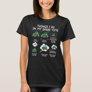 Farm Things I Do Tractor For Kids Farmer 1 T-Shirt