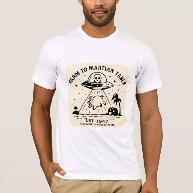 Farm to Martian Table Roswell Aliens Culinary T-Shirt (Front)