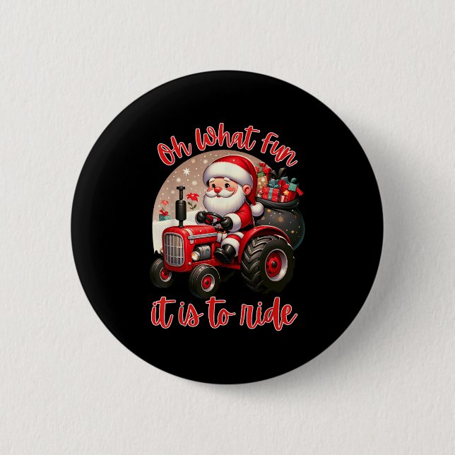 Farm Truck Oh What Fun It Is To Ride Santa Tractor Button (Front)