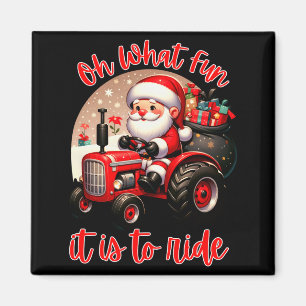 Farm Truck Oh What Fun It Is To Ride Santa Tractor Magnet