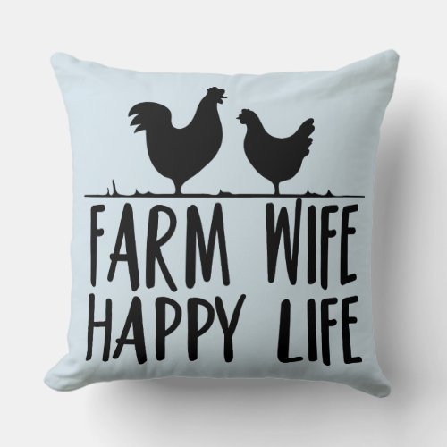 Farm Wife Happy Life Design Throw Pillow