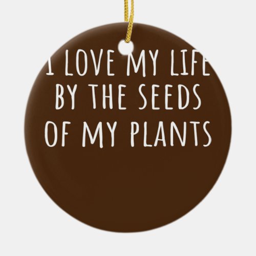 Farmer Agriculture Farm Slogan  Ceramic Ornament