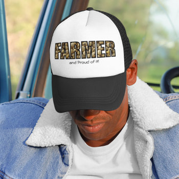 Farmer And Proud Of It! Farming Country Soybean Trucker Hat by TheShirtBox at Zazzle