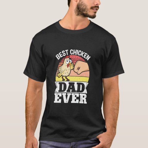 Farmer Animal Pet Best Chicken Dad Ever Chickens   T_Shirt