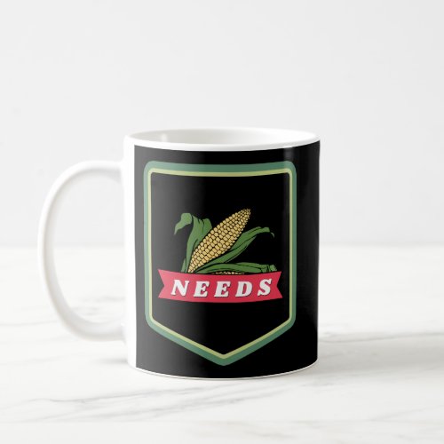 Farmer Corn America Needs Farmers Coffee Mug