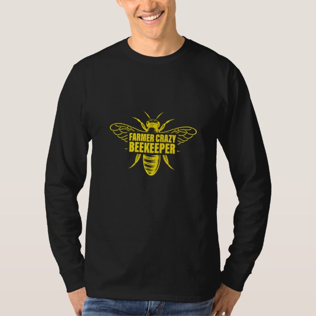Farmer Crazy Beekeeper Beekeeping Honeybee   T-Shirt (Front)