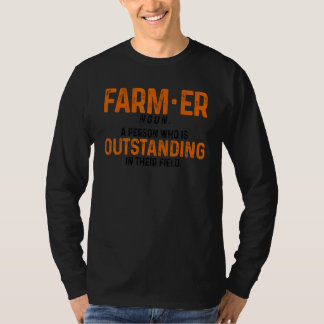 Farmer Definition Noun Farmer Agriculture Tractor T-Shirt