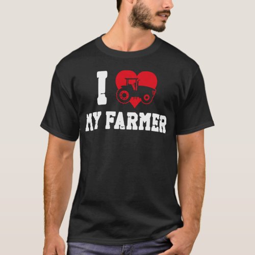 Farmer Farm I Love My Farmer Wife Girl Girlfriend T_Shirt