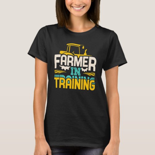 Farmer In Training Farm Tractor Farming  1 T_Shirt