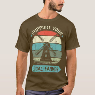 Farmer Support, Local Farm Products, Agriculture T-Shirt
