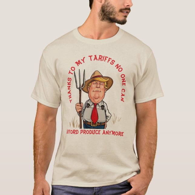 Farmer Trump Tariff On Produce T-Shirt (Front)