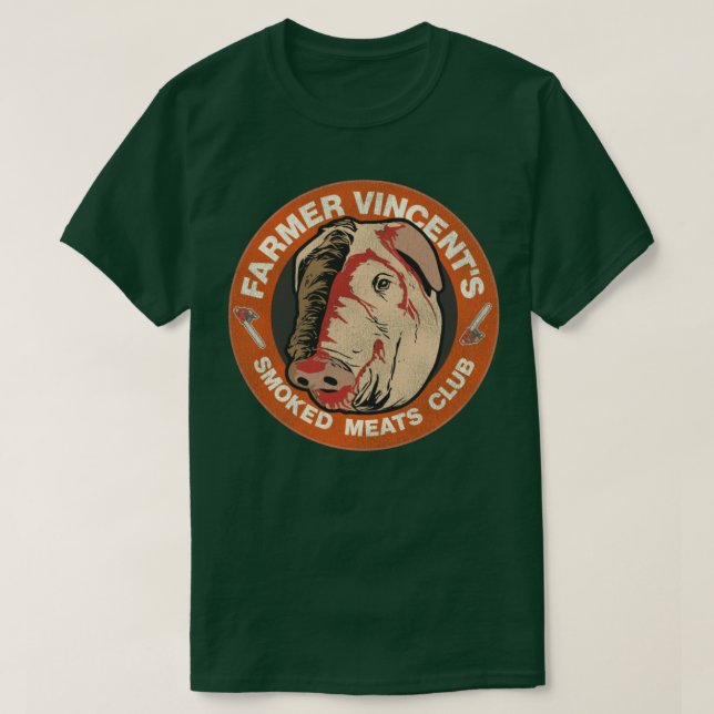 Farmer Vincents Smoked Meats Club T-Shirt (Design Front)