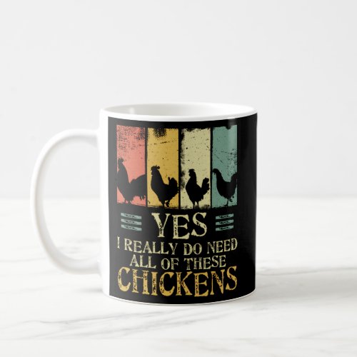 Farmer Yes I Need All These Chickens Animal Coffee Mug