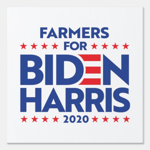 FARMERS FOR BIDEN HARRIS SIGN