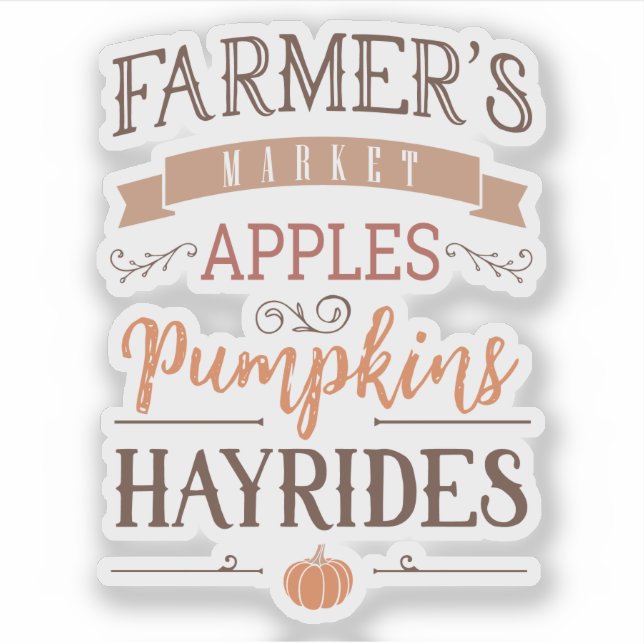 Farmer's Market Apples Pumpkins Hayrides Custom Sticker (Front)