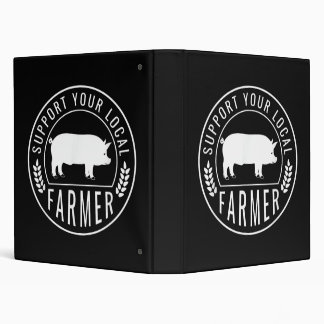 Farmers Market Support Your Local Pig Farmer Ranch 3 Ring Binder