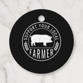 Farmers Market Support Your Local Pig Farmer Ranch Favor Tags