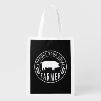 Farmers Market Support Your Local Pig Farmer Ranch Grocery Bag