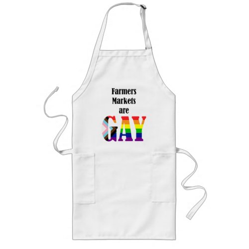 Farmers Markets are Gay Long Apron